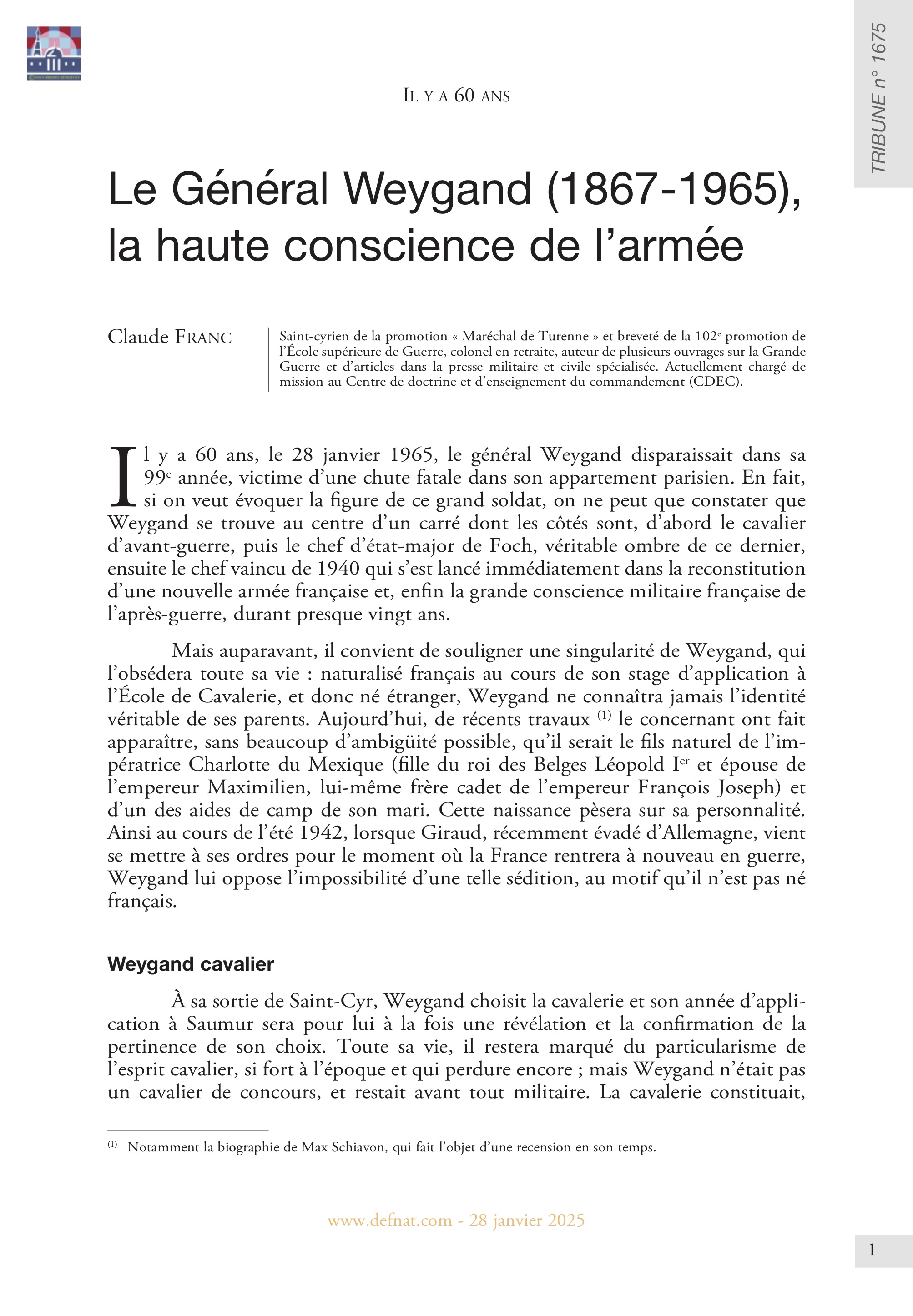 Il y a 60 ans – Le Général Weygand (1867-1965), la haute conscience de l’armée (T 1675)
